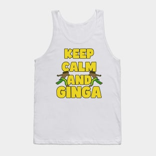 Keep calm and ginga Tank Top